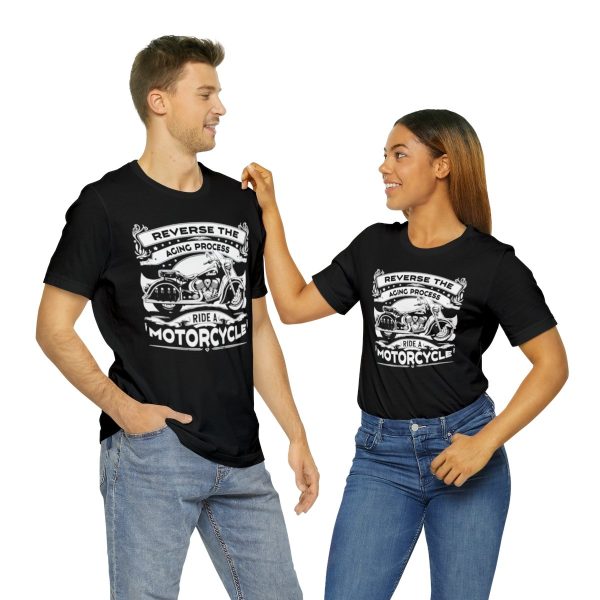 Senior Citizen Motorcycle Riders T-Shirt -- Reverse the Aging Process -- Ride a Motorcycle