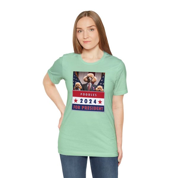 Poodles For President - 2024 T-Shirt